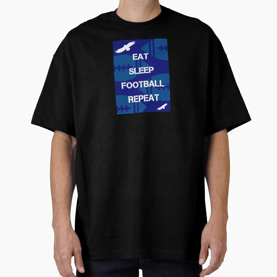 Eat Sleep Football Repeat T-Shirt - Unique Graphic Men Women - T-Shirt, Sweatshirt, Hoodie
