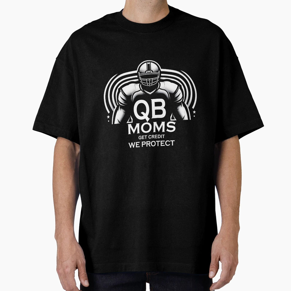 Qb Moms Get Credit We Protect Football T-Shirt - Trendy Graphic for Adults - T-Shirt, Sweatshirt, Hoodie