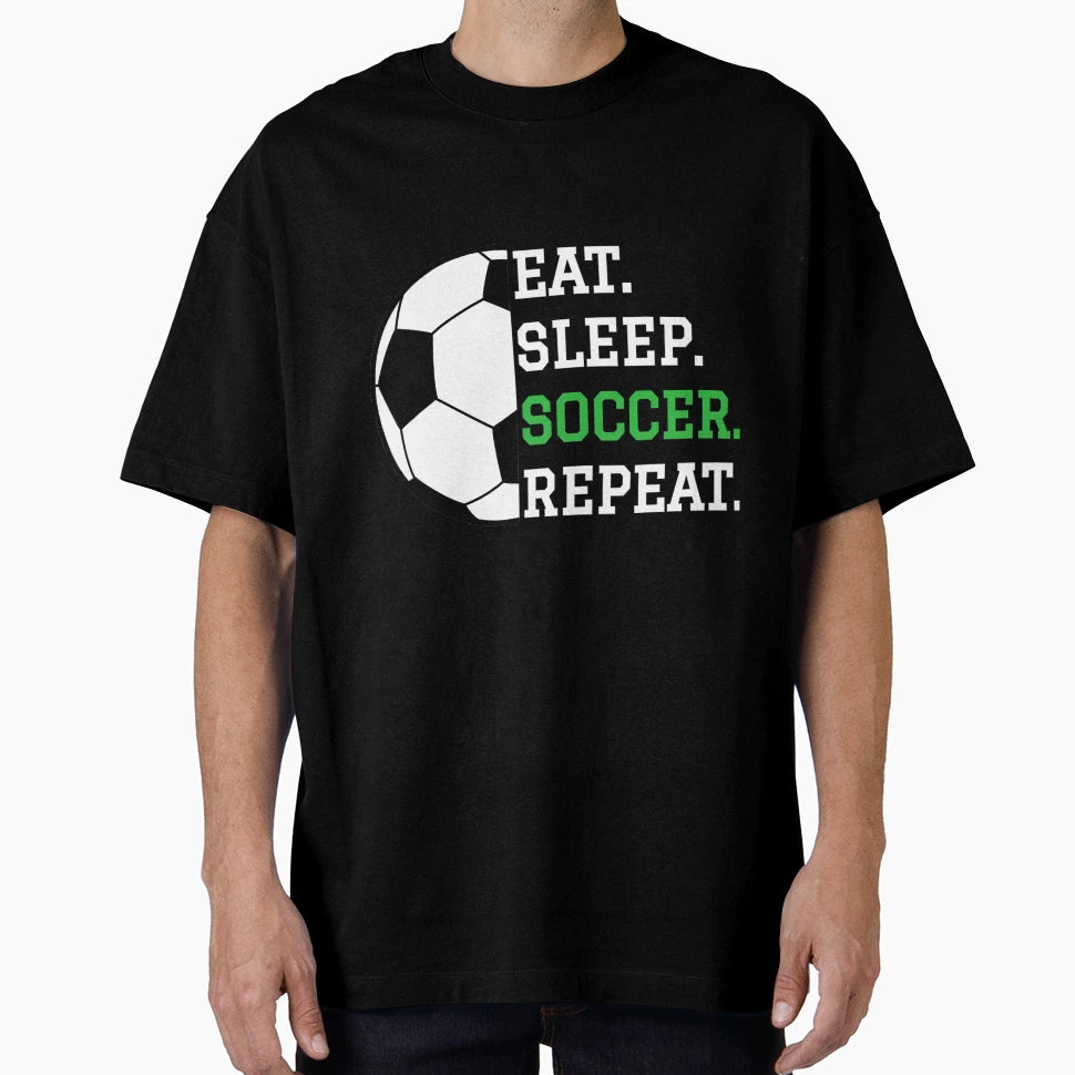 Soccer Player Soccer Lover Eat Sleep T-Shirt - Trendy Graphic Men Women - T-Shirt, Sweatshirt, Hoodie