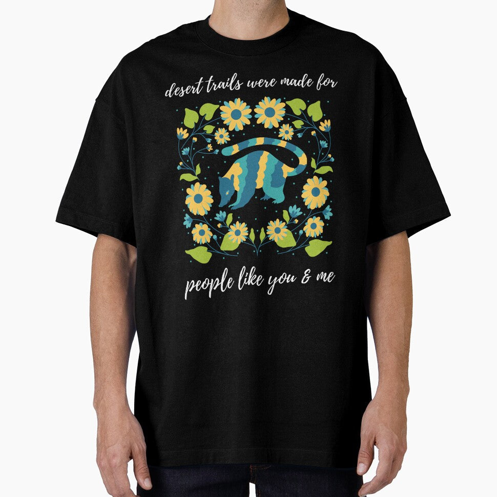 DESERT TRAILS Were Made for People like you and Me-- - Adult & Kids T-Shirts, Sweatshirts & Hoodies apparel design preview 1