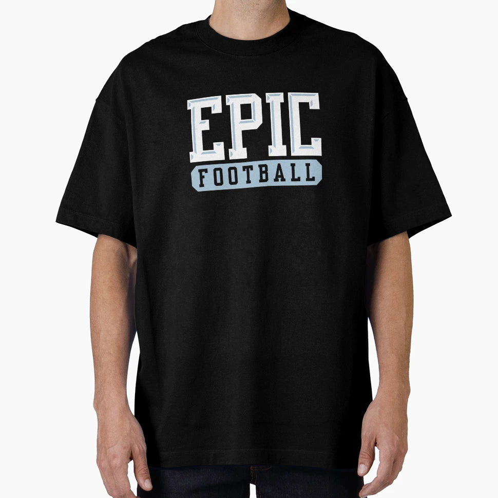 Epic Football White T-Shirt - Aesthetic Graphic Men Women - T-Shirt, Sweatshirt, Hoodie