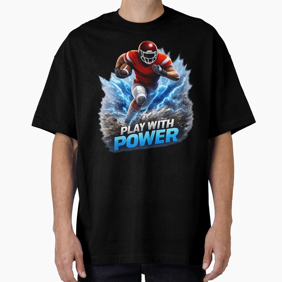 Play Power American Football T-Shirt - Streetwear Style Men Women - T-Shirt, Sweatshirt, Hoodie