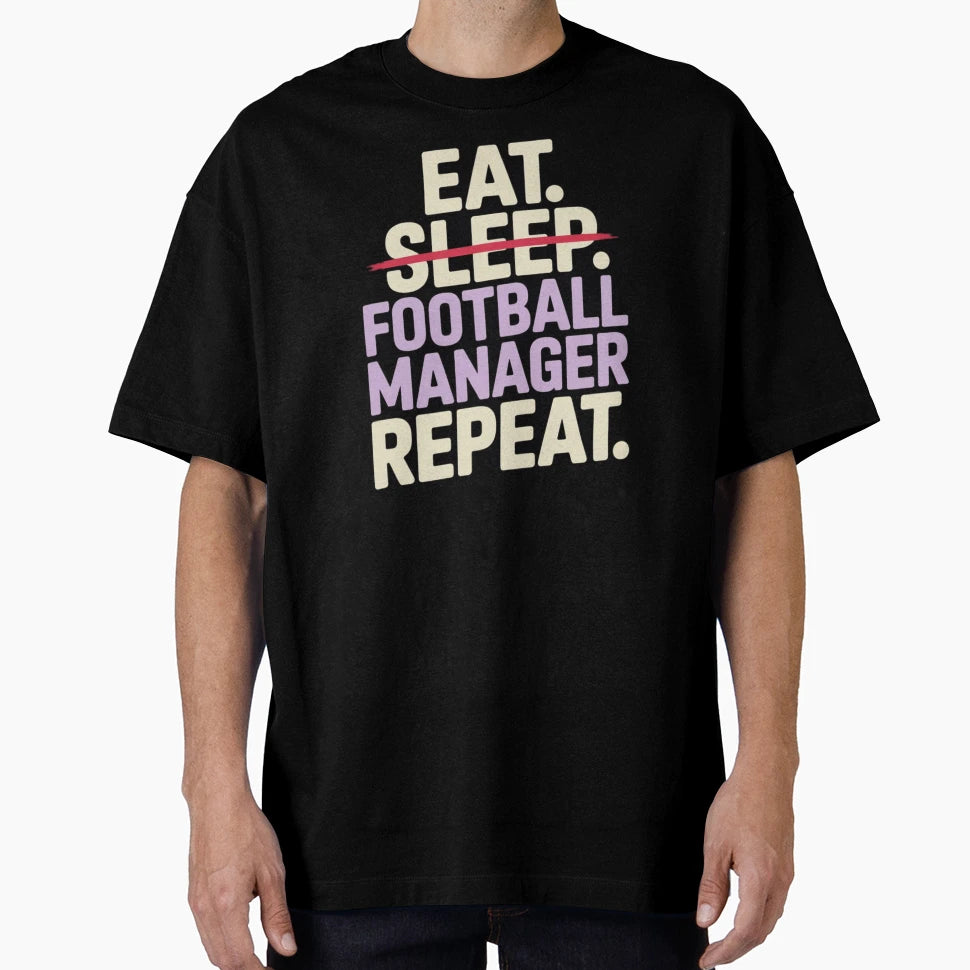 Football Manager T-Shirt - Fun Novelty Design Unisex - T-Shirt, Sweatshirt, Hoodie