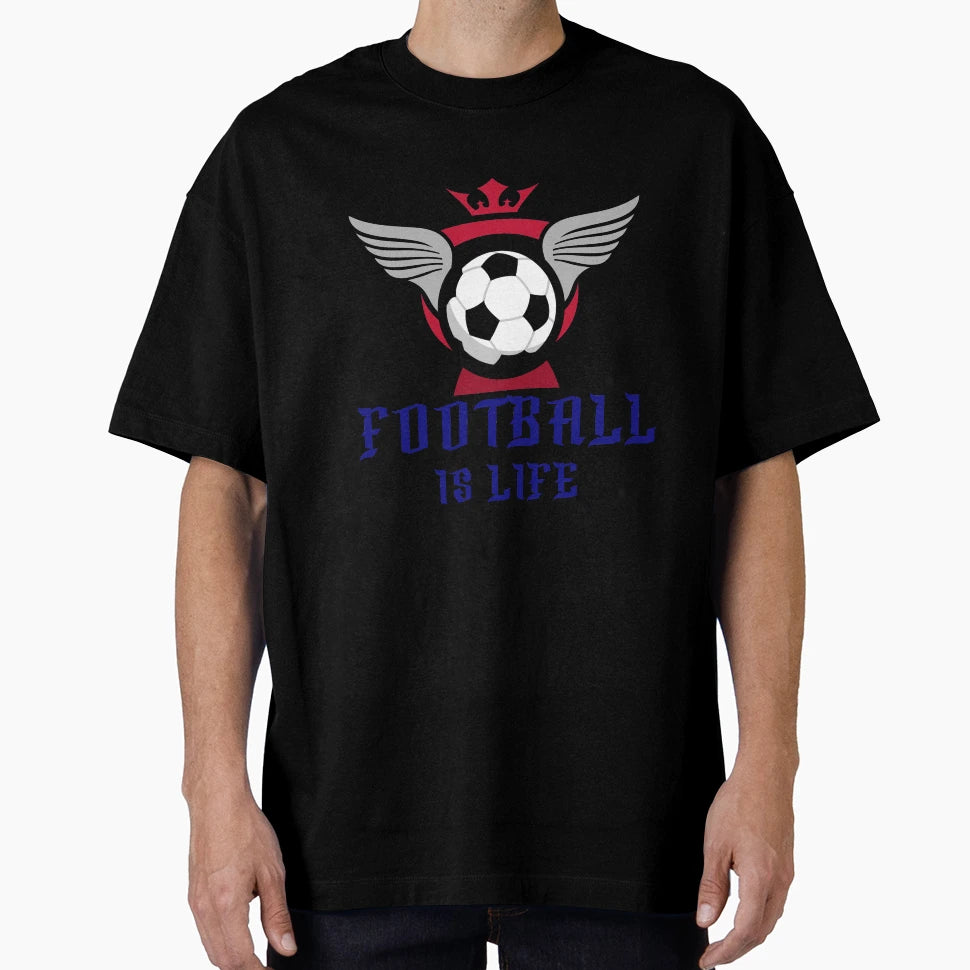 Football Is Life T-Shirt - Fun Novelty Design Men Women - T-Shirt, Sweatshirt, Hoodie