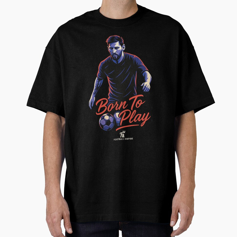Born to Play Messi-Inspired Football Art by Empire - Adult & Kids T-Shirts, Sweatshirts & Hoodies apparel design preview 1