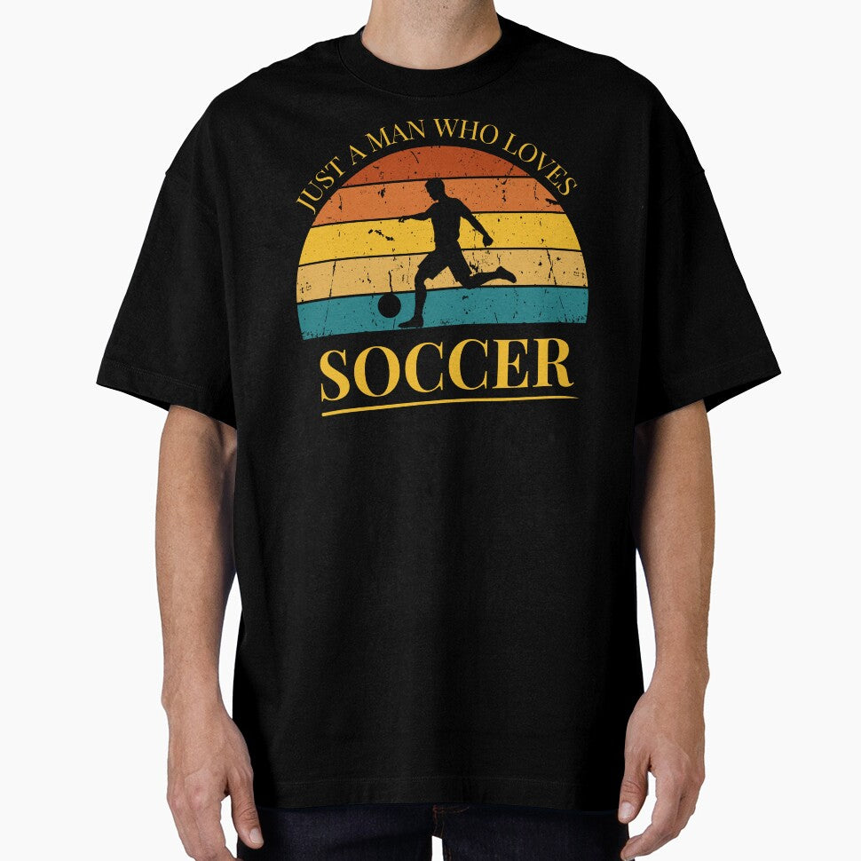Soccer Just a Man Who Loves Football Retro Sunset by - Adult & Kids T-Shirts, Sweatshirts & Hoodies apparel design preview 1
