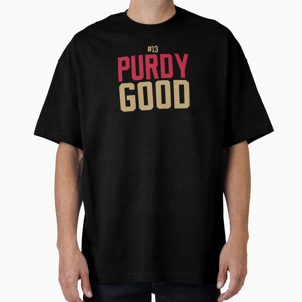 Purdy Good 13 T-Shirt - Casual Everyday Wear Men Women - T-Shirt, Sweatshirt, Hoodie