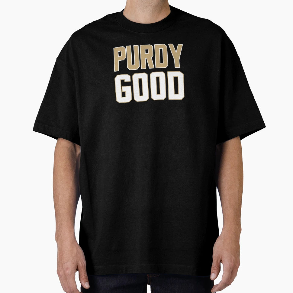 Niners Red Purdy Good T-Shirt - Casual Everyday Wear Men Women - T-Shirt, Sweatshirt, Hoodie