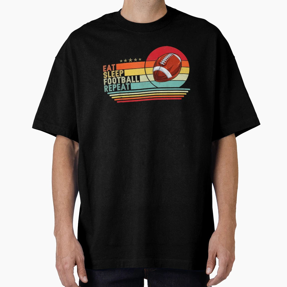 Eat Sleep Football Repeat American T-Shirt - Fun Novelty Design for Adults - T-Shirt, Sweatshirt, Hoodie