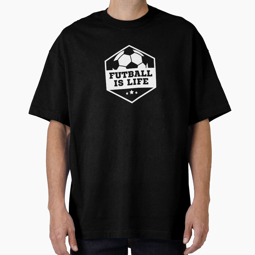 Football Soccer Is Life Sports Fan T-Shirt - Novelty Apparel Men Women - T-Shirt, Sweatshirt, Hoodie