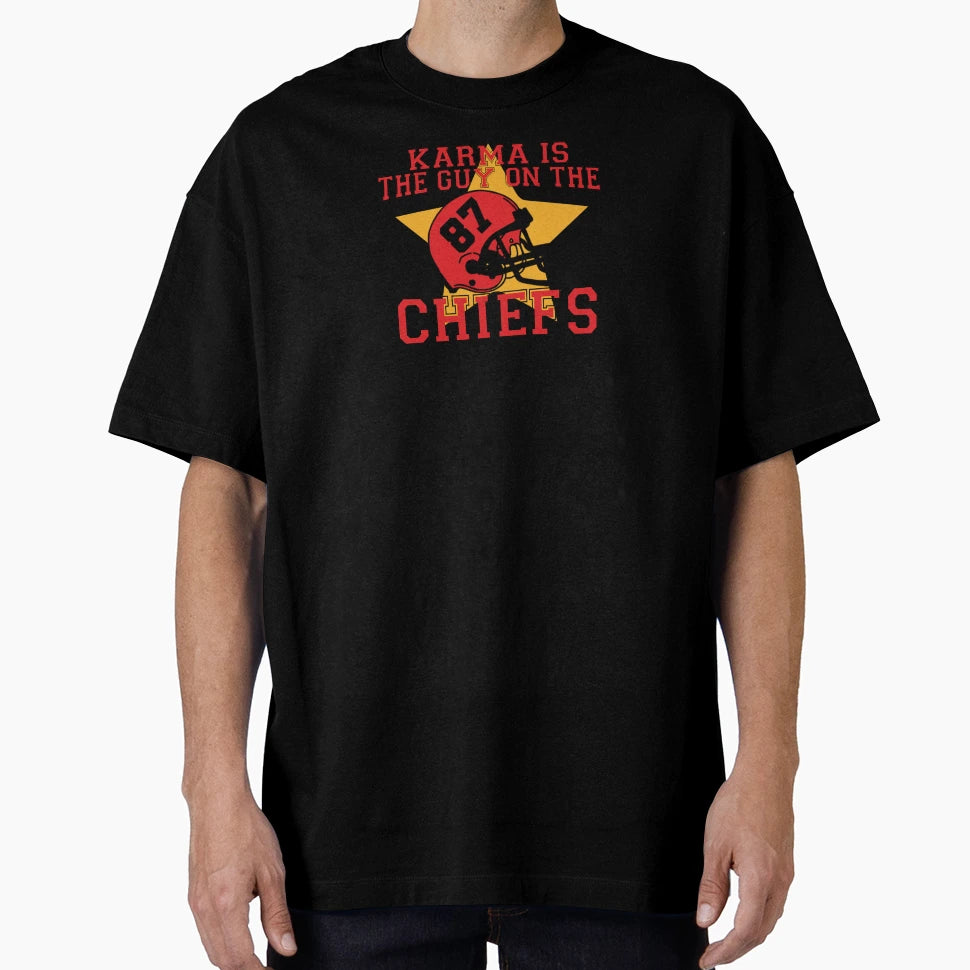 Karma Is Guy Chiefs T-Shirt - Novelty Apparel Unisex - T-Shirt, Sweatshirt, Hoodie