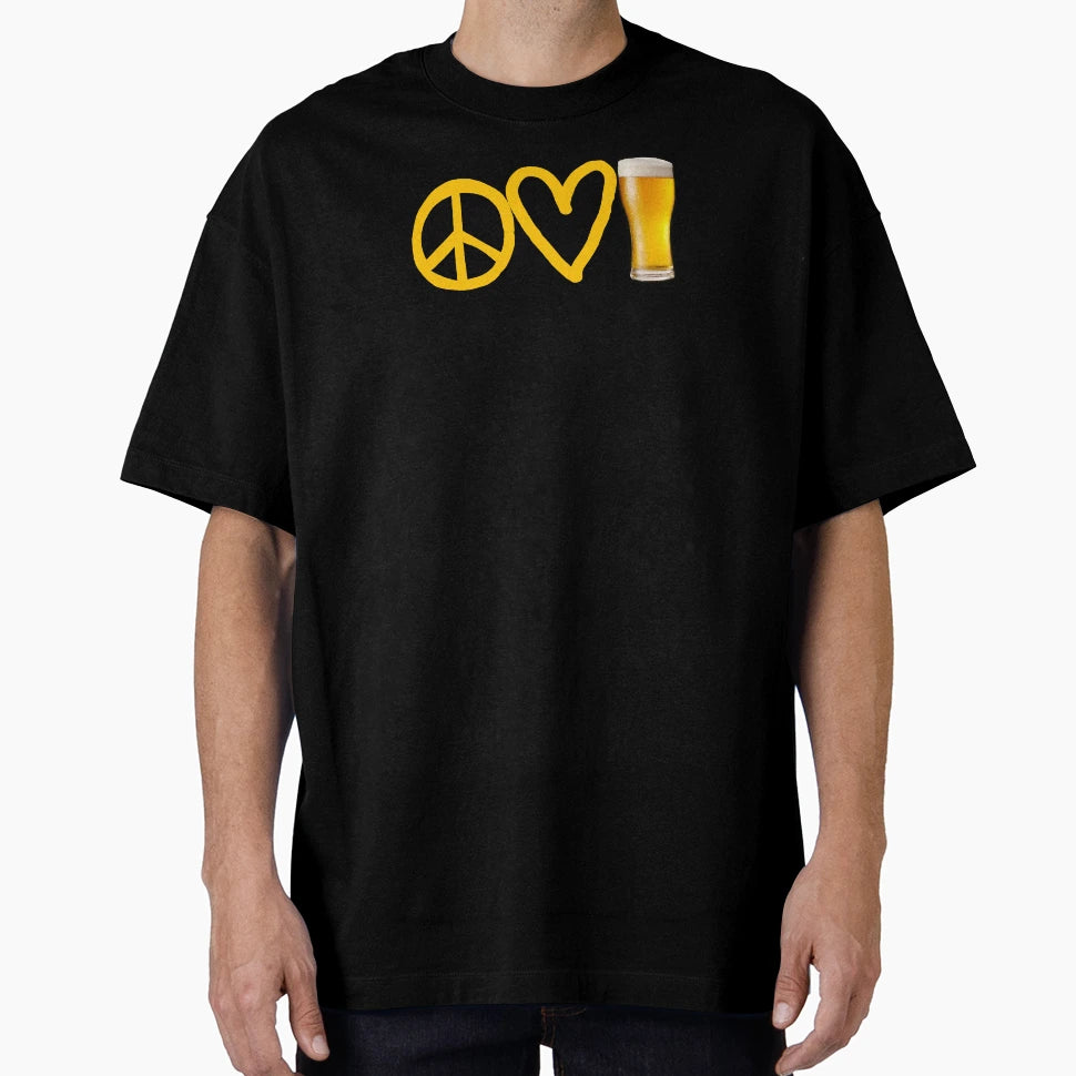Peace Love Beer T-Shirt - Fun Novelty Design Men Women - T-Shirt, Sweatshirt, Hoodie