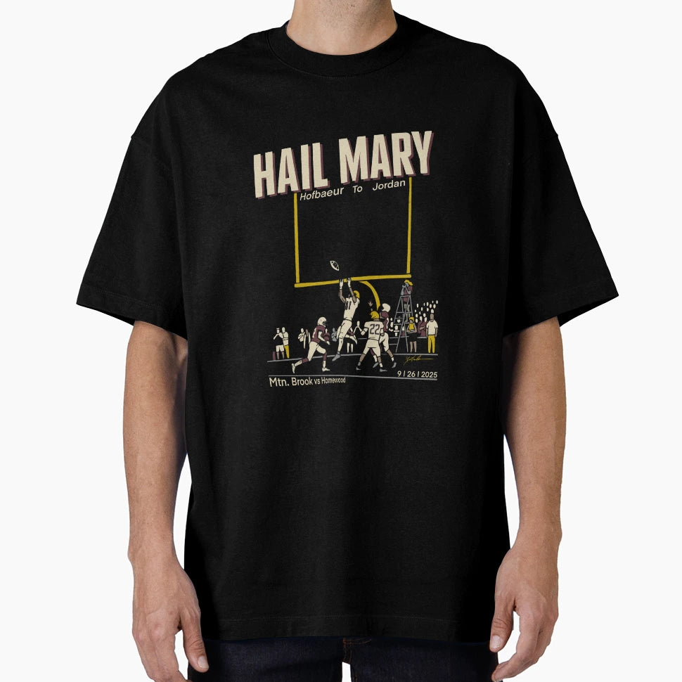 Mountain Brook Vs Homewood Hail Mary T-Shirt - Graphic Print for Adults - T-Shirt, Sweatshirt, Hoodie