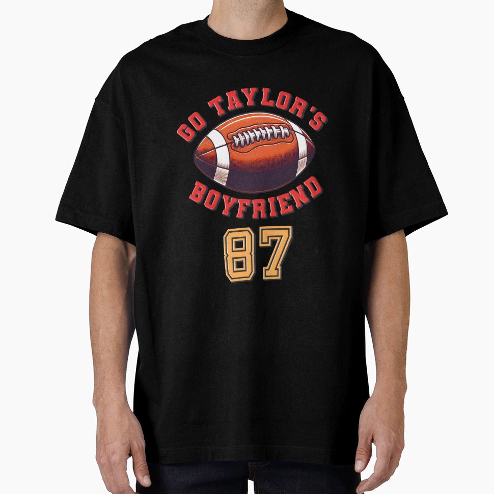 Go Taylors Boyfriend T-Shirt - Minimalist Print for Adults - T-Shirt, Sweatshirt, Hoodie