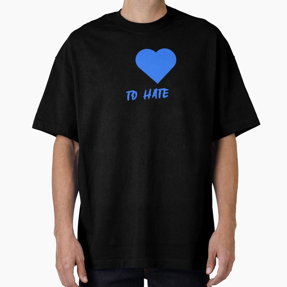 I Love To Hate Cj T-Shirt - Aesthetic Graphic Men Women - T-Shirt, Sweatshirt, Hoodie
