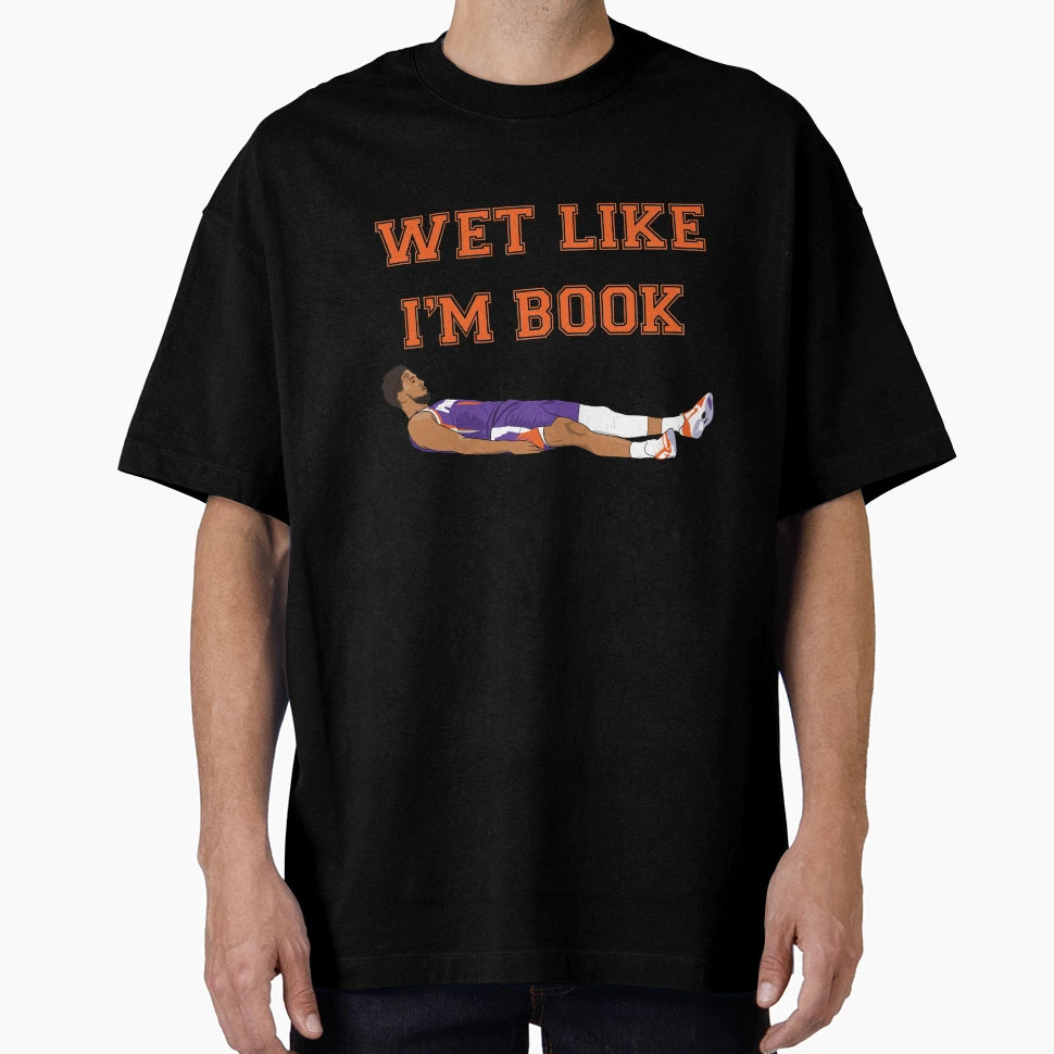 Devin Booker Wet Like Im Book Phoenix T-Shirt - Custom Art Print Men Women - T-Shirt, Sweatshirt, Hoodie