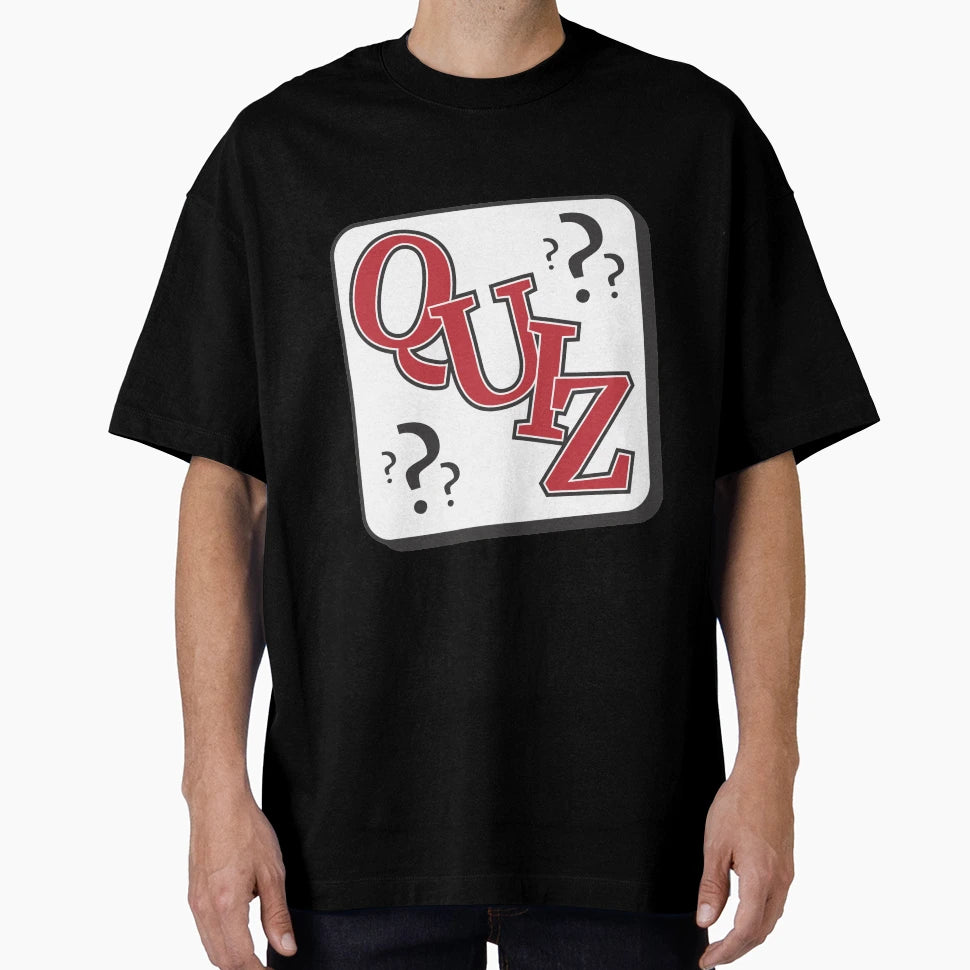 Quiz Test T-Shirt - Custom Art Print Unisex - T-Shirt, Sweatshirt, Hoodie
