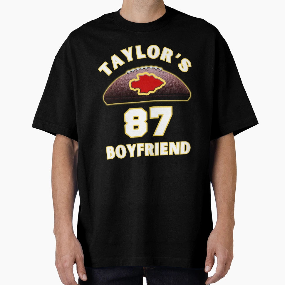 Taylors Boyfriend T-Shirt - Streetwear Style Unisex - T-Shirt, Sweatshirt, Hoodie