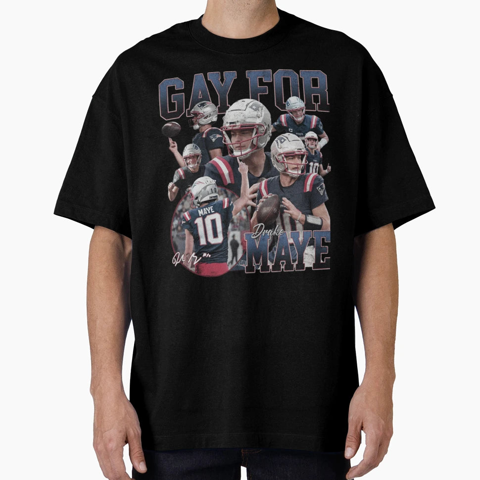 Gay Maye New England Patriots Drake T-Shirt - Streetwear Style Men Women - T-Shirt, Sweatshirt, Hoodie