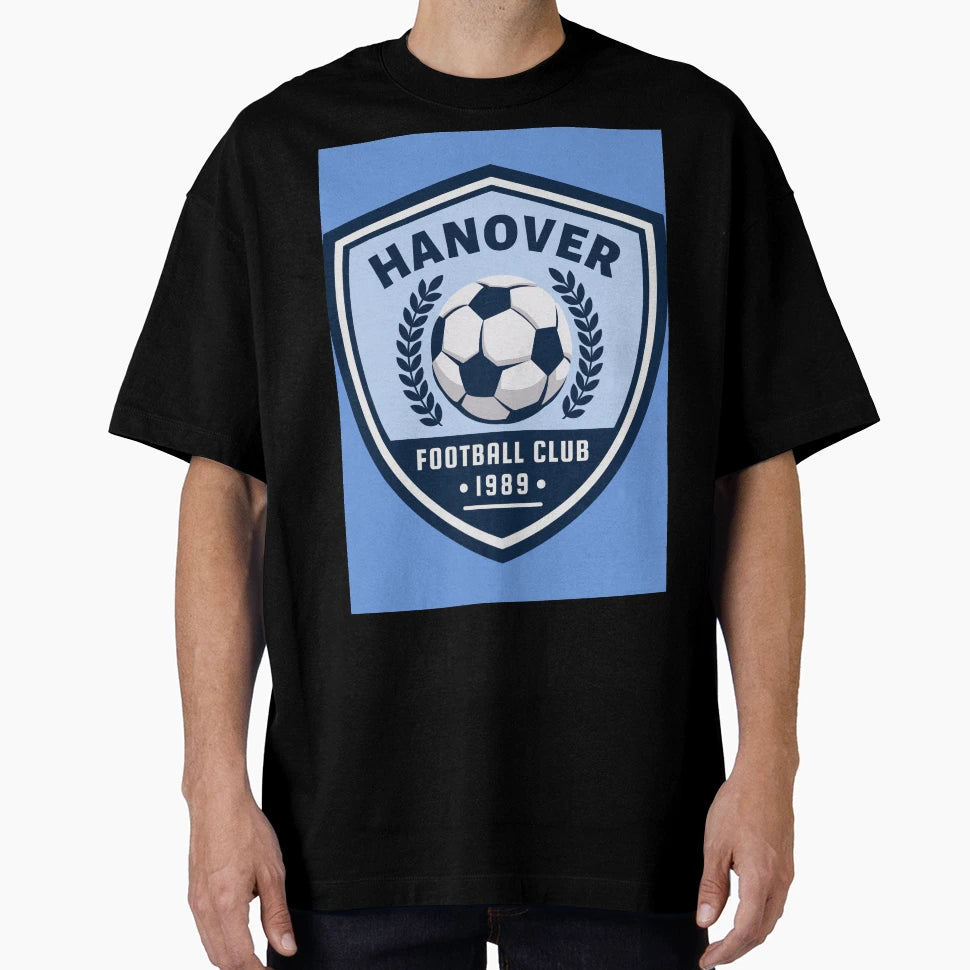 Hanover Football Club T-Shirt - Streetwear Style Men Women - T-Shirt, Sweatshirt, Hoodie