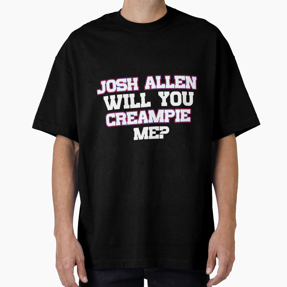 JA Will You Creampie Me T-Shirt - Streetwear Style for Adults - T-Shirt, Sweatshirt, Hoodie