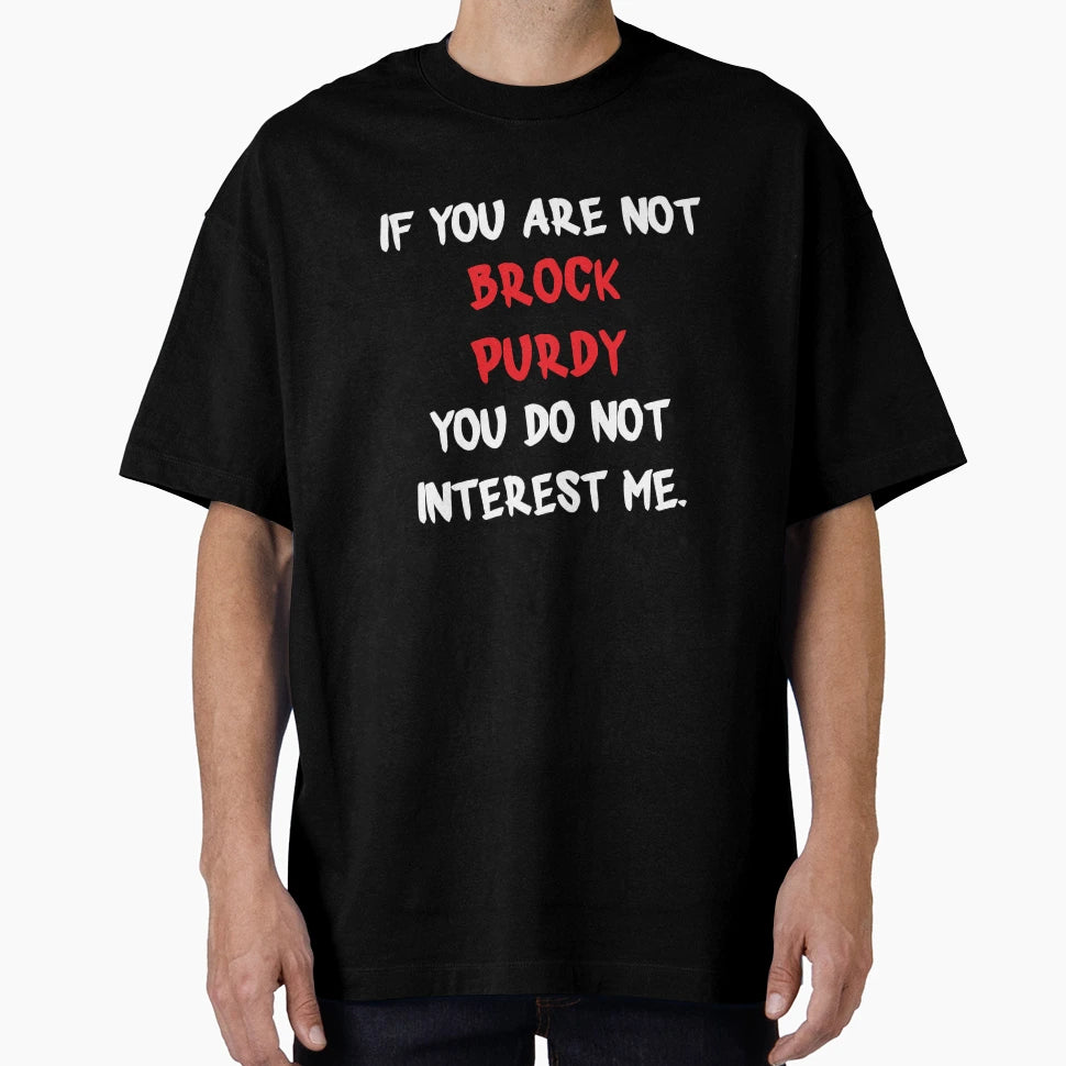 BP If You Are Not T-Shirt - Novelty Apparel Men Women - T-Shirt, Sweatshirt, Hoodie