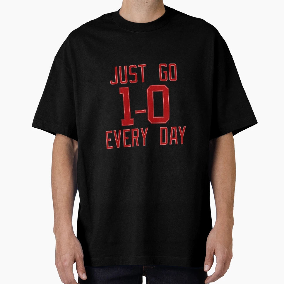 1 0 Every Day T-Shirt - Unique Graphic Unisex - T-Shirt, Sweatshirt, Hoodie