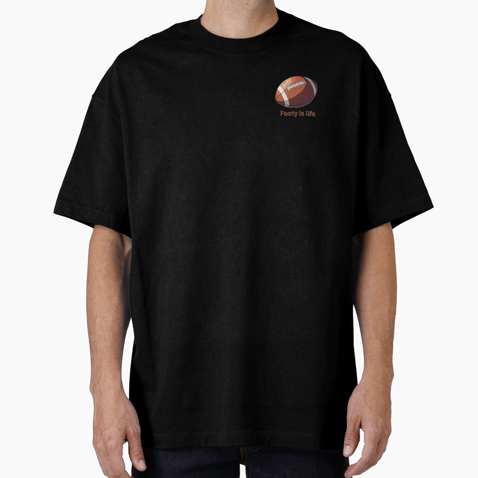 Footy Is Life Football T-Shirt - Unique Graphic Unisex - T-Shirt, Sweatshirt, Hoodie