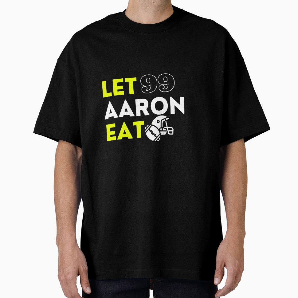 Let Aaron Eat T-Shirt - Minimalist Print for Adults - T-Shirt, Sweatshirt, Hoodie