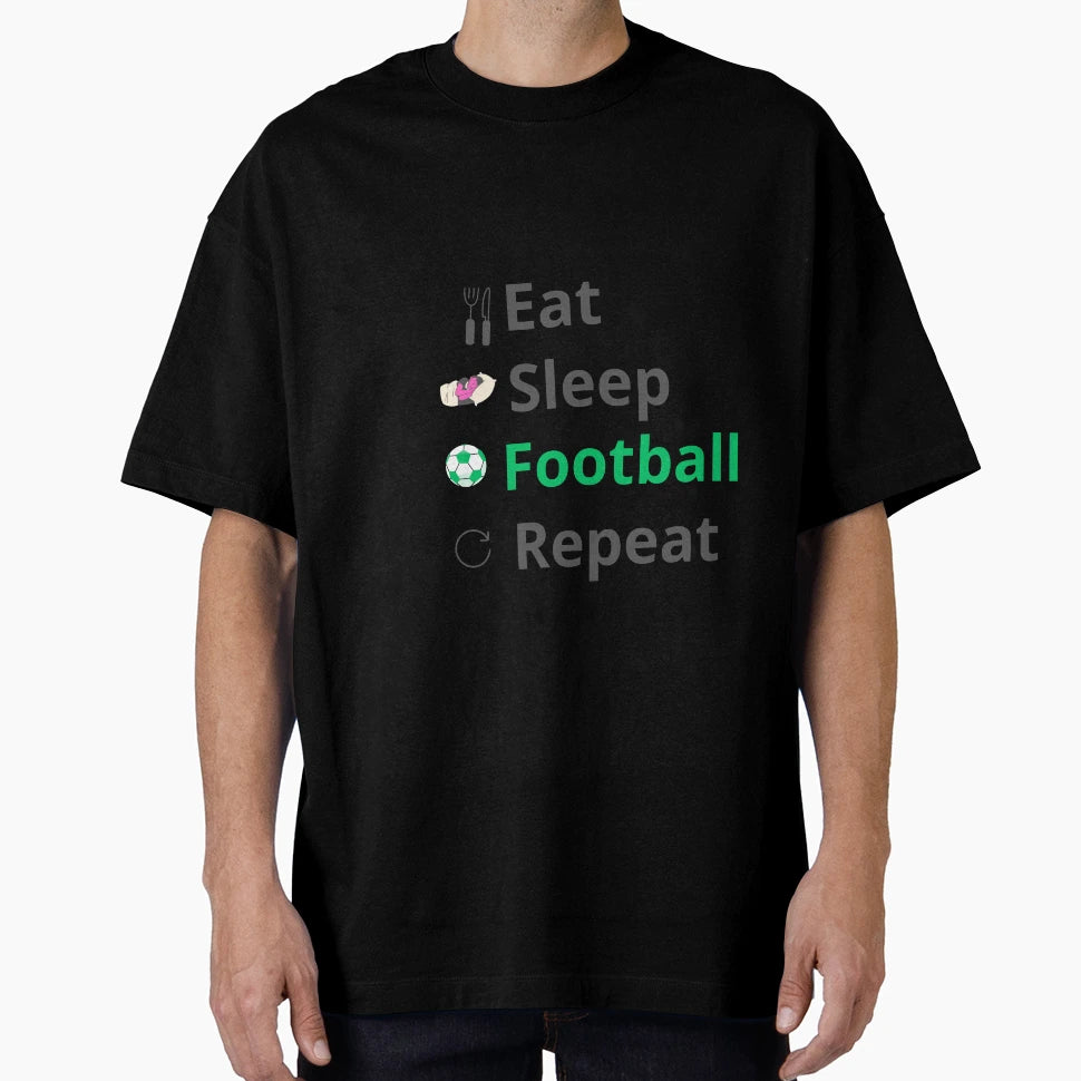 Eat Sleep Football Repeat T-Shirt - Unique Graphic for Adults - T-Shirt, Sweatshirt, Hoodie