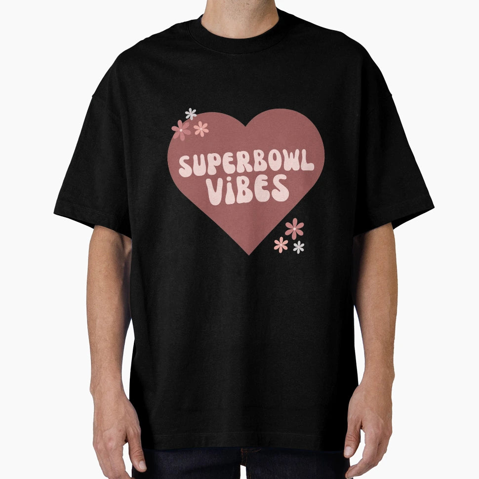 Superbowl Vibes T-Shirt - Novelty Apparel Men Women - T-Shirt, Sweatshirt, Hoodie