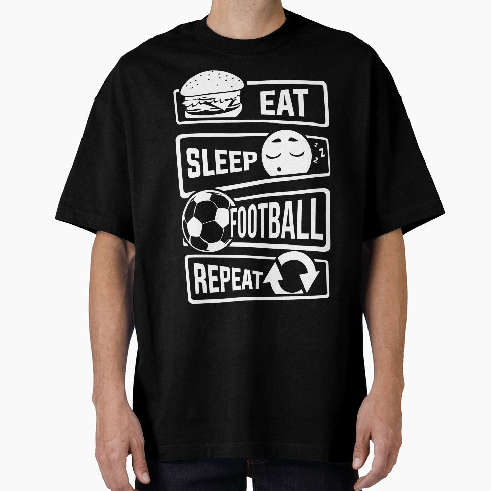 Eat Sleep Football Repeat Ball T-Shirt - Custom Art Print for Adults - T-Shirt, Sweatshirt, Hoodie