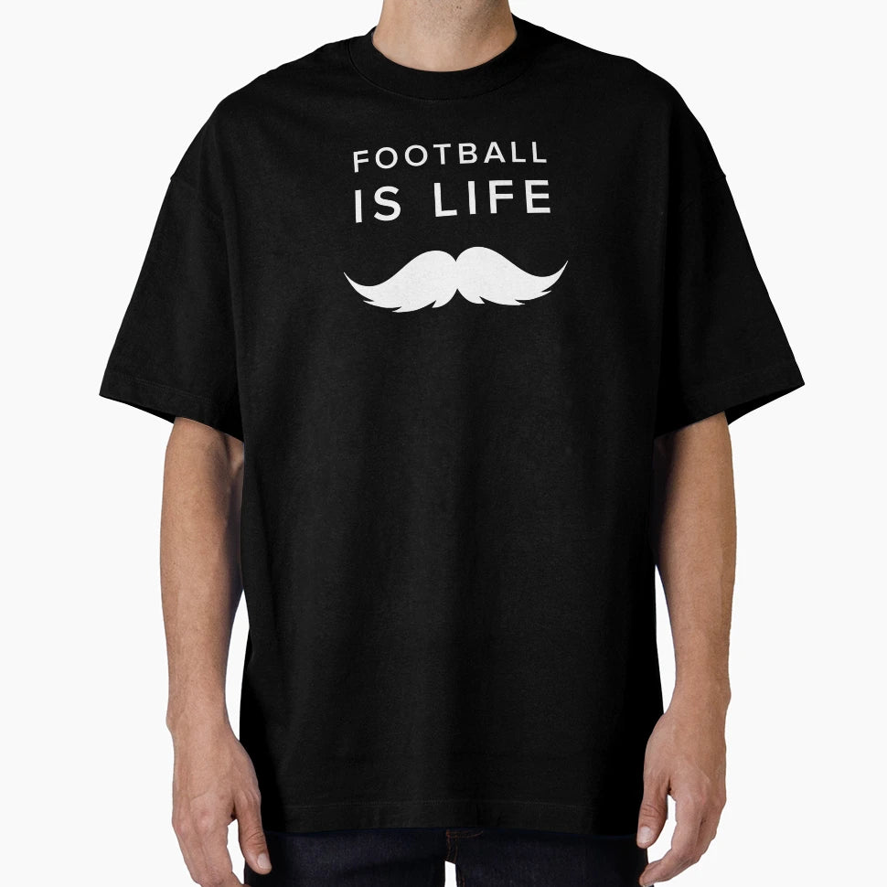 Team Lasso Football Is Life T-Shirt - Casual Everyday Wear for Adults - T-Shirt, Sweatshirt, Hoodie