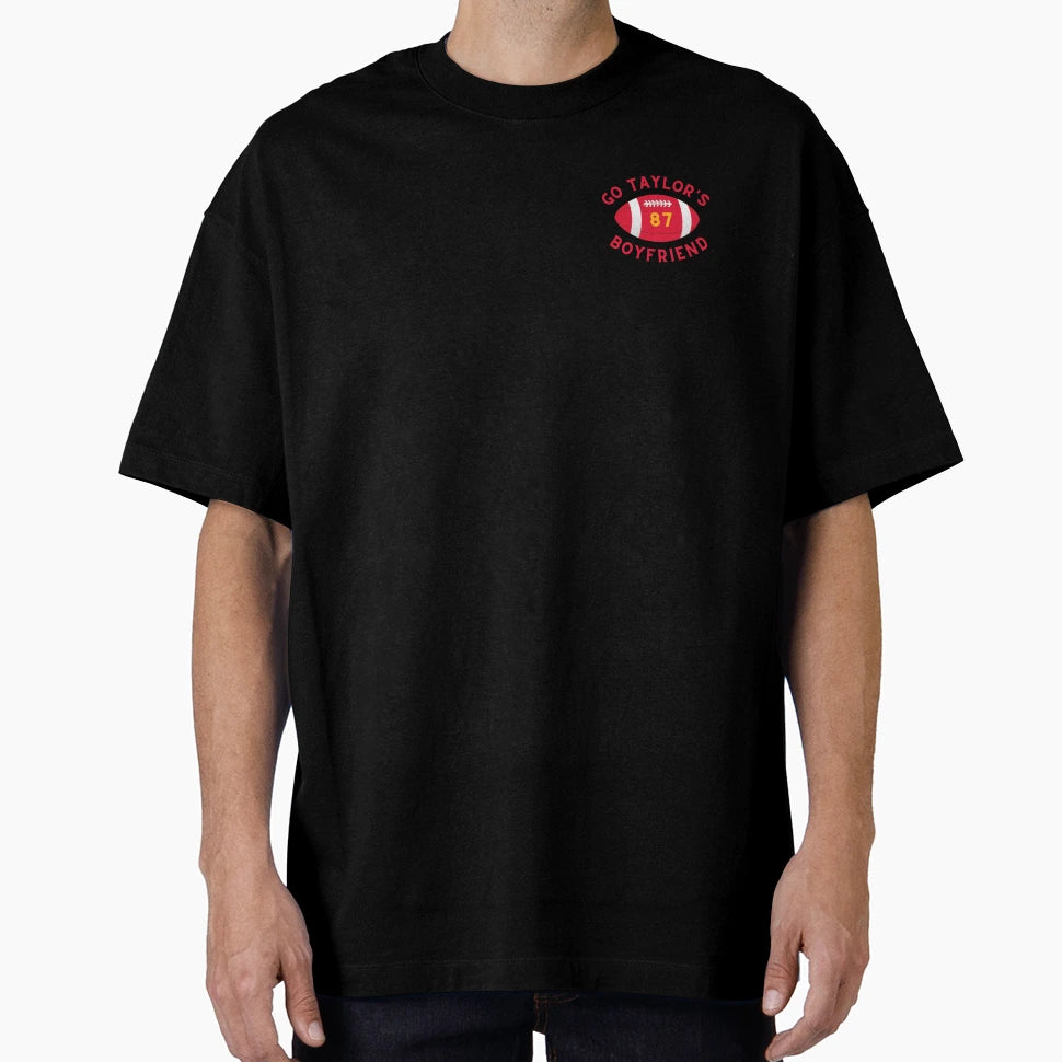 Go Taylors Boyfriend T-Shirt - Unique Graphic Men Women - T-Shirt, Sweatshirt, Hoodie