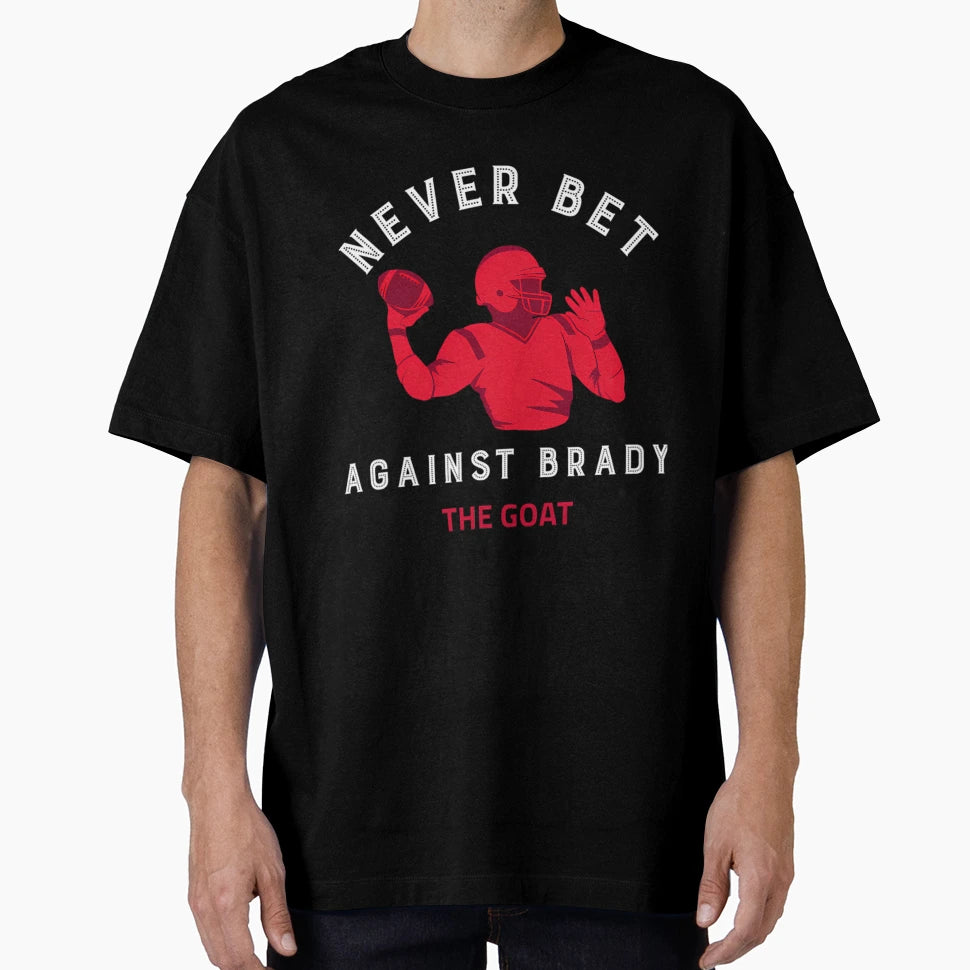 Never Bet Against Brady Goat T-Shirt - Unique Graphic Men Women - T-Shirt, Sweatshirt, Hoodie