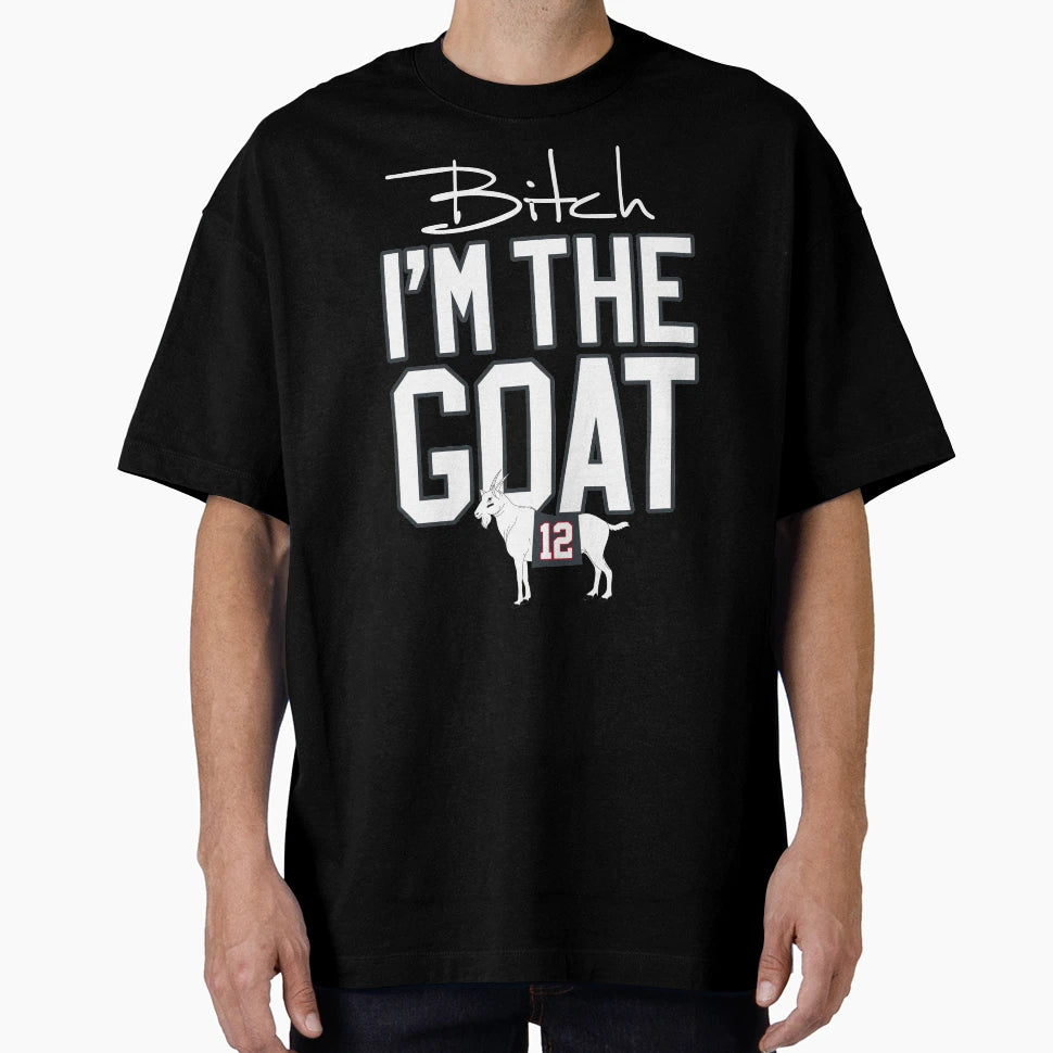 Bitch Im Goat Bucs Super Bowl Champion Hoodie - Graphic Print for Adults - T-Shirt, Sweatshirt, Hoodie