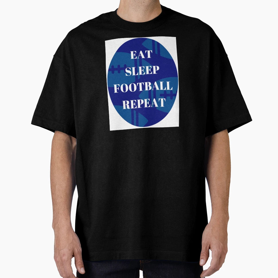 Eat Sleep Football Repeat T-Shirt - Aesthetic Graphic Unisex - T-Shirt, Sweatshirt, Hoodie
