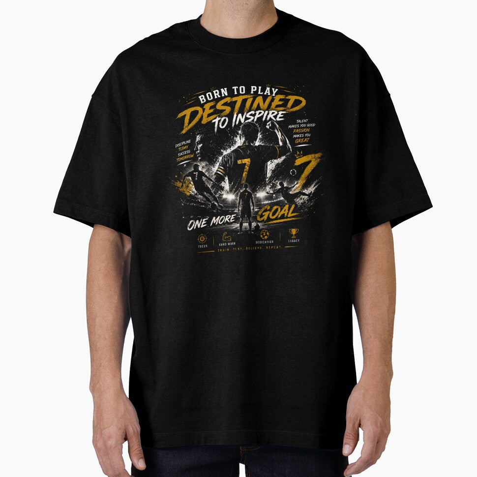 Born To Play Destined Inspire Soccer One More Goal - Adult & Kids T-Shirts, Sweatshirts & Hoodies apparel design preview 1