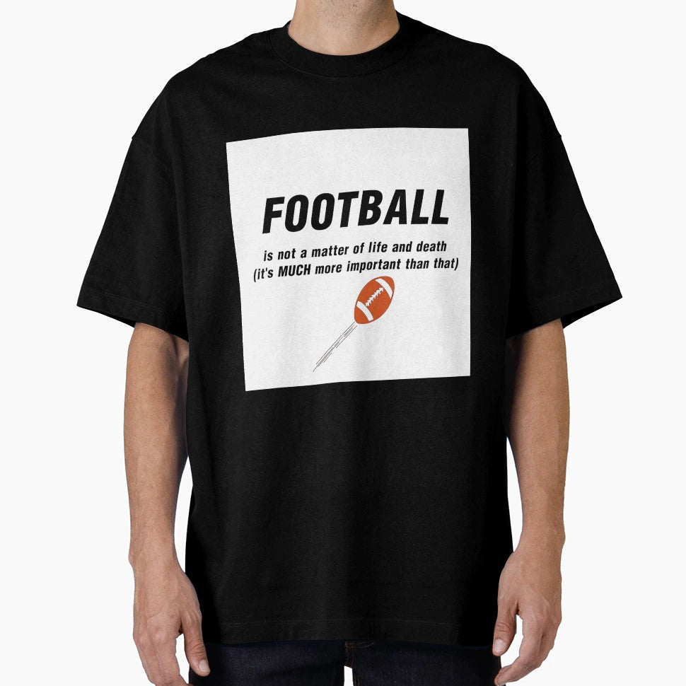 Football Is Not Matter Life And Death T-Shirt - Minimalist Print Men Women - T-Shirt, Sweatshirt, Hoodie