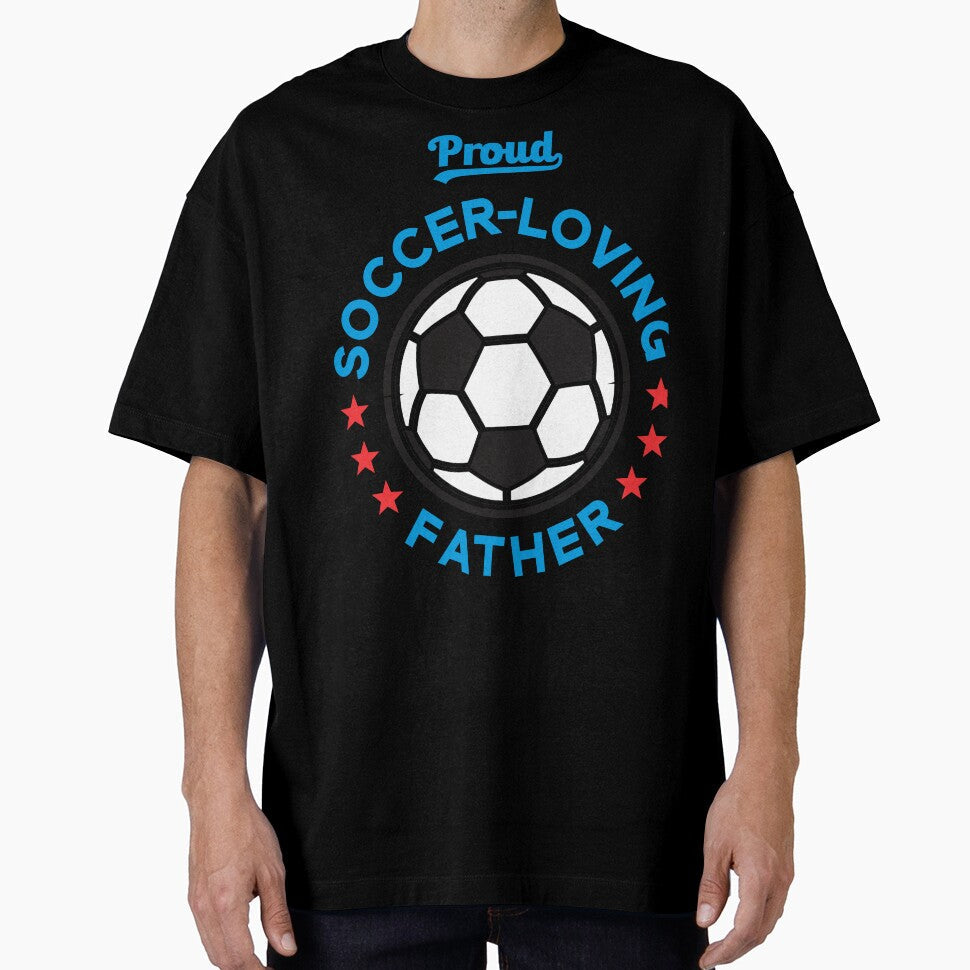 Proud Soccer-Loving Father by Vector-Artist - Adult & Kids T-Shirts, Sweatshirts & Hoodies apparel design preview 1