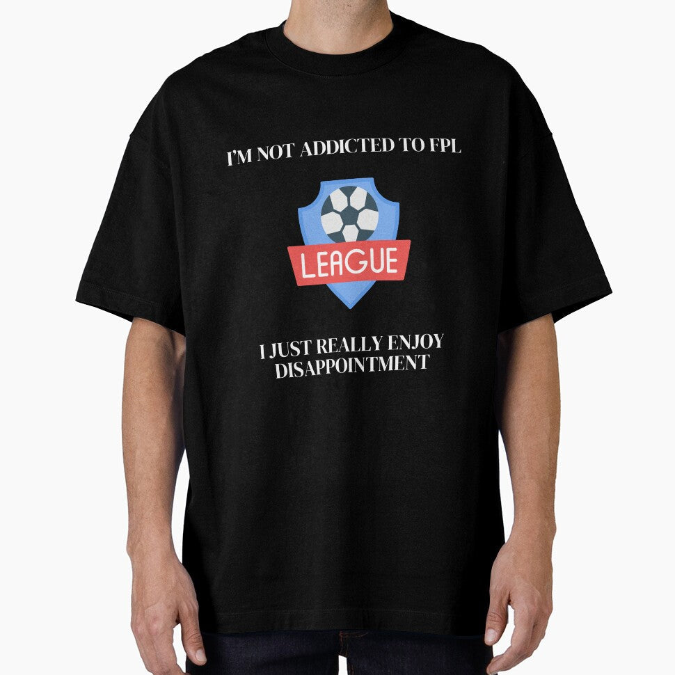 Fantasy Premier League FPL Addict by courtbandit - Adult & Kids T-Shirts, Sweatshirts & Hoodies apparel design preview 1