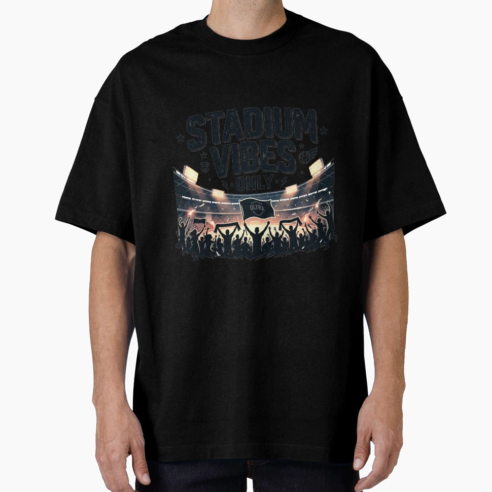 Stadium Vibes Only T-Shirt - Fun Novelty Design Unisex - T-Shirt, Sweatshirt, Hoodie