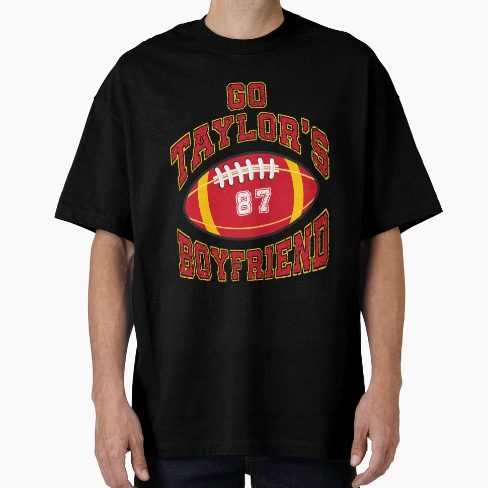Go Taylors Boyfriend Funny Football T-Shirt - Graphic Print Men Women - T-Shirt, Sweatshirt, Hoodie