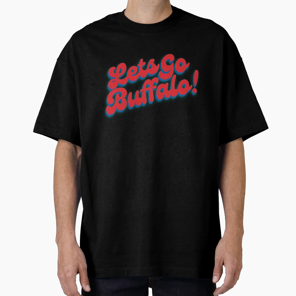 Lets Go Buffalo Buffalo Bills T-Shirt - Graphic Print for Adults - T-Shirt, Sweatshirt, Hoodie