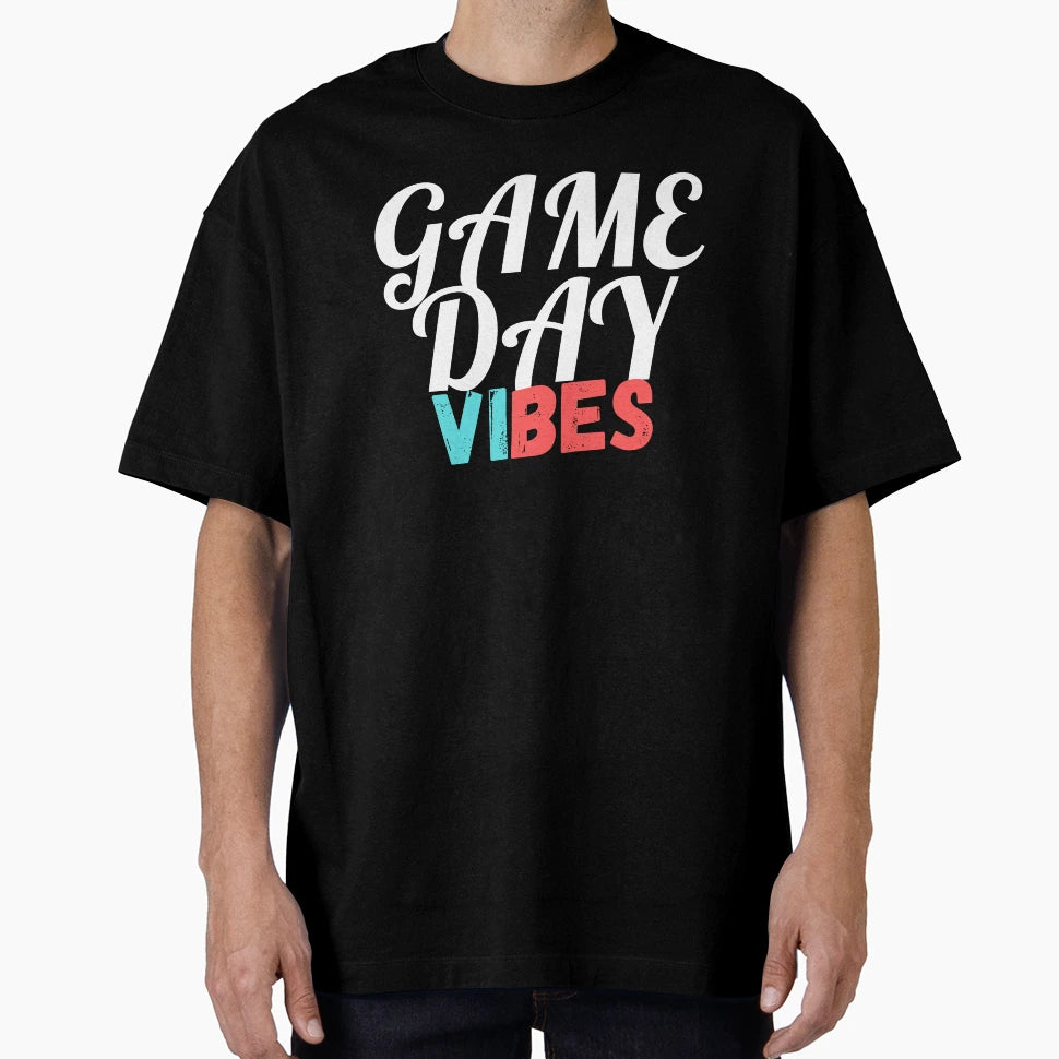 Game Day Vibes T-Shirt - Novelty Apparel Unisex - T-Shirt, Sweatshirt, Hoodie