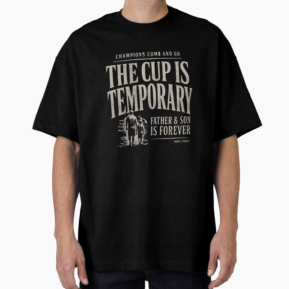 The Cup Is Temporary Father And Son Forever Soccer by - Adult & Kids T-Shirts, Sweatshirts & Hoodies apparel design preview 1