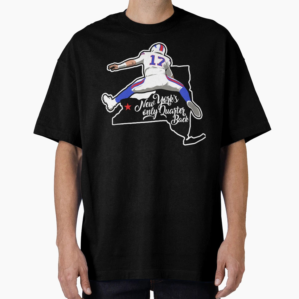 JA New Yorks Only Quarterback Buffalo T-Shirt - Graphic Print Unisex - T-Shirt, Sweatshirt, Hoodie