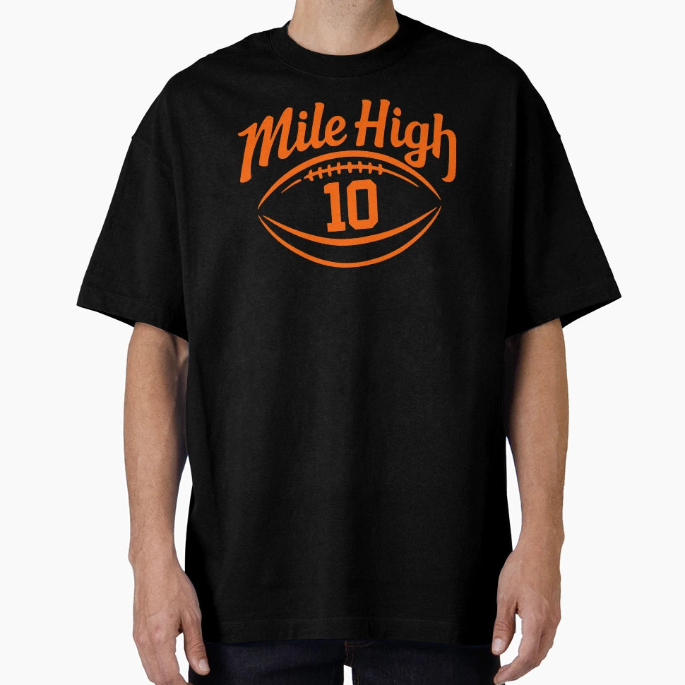 Denver Bo Mile High 10 T-Shirt - Novelty Apparel Men Women - T-Shirt, Sweatshirt, Hoodie