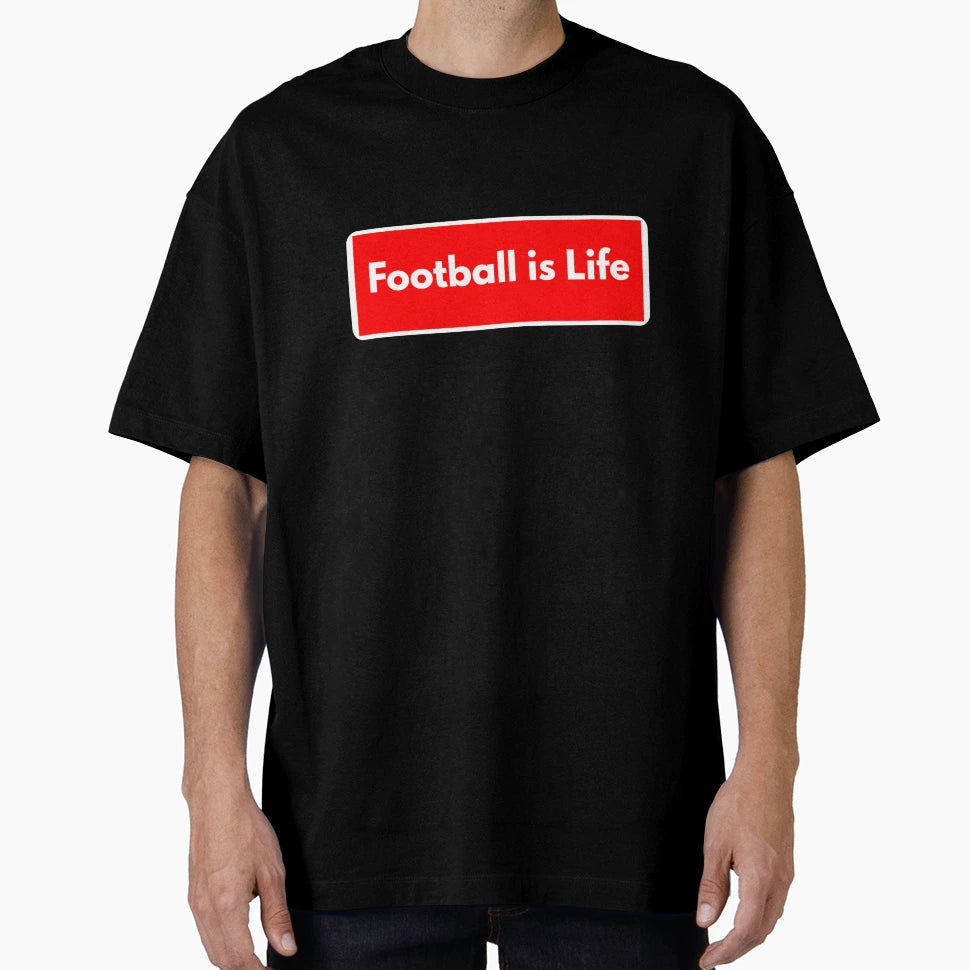 Football Is Life T-Shirt - Trendy Graphic Men Women - T-Shirt, Sweatshirt, Hoodie