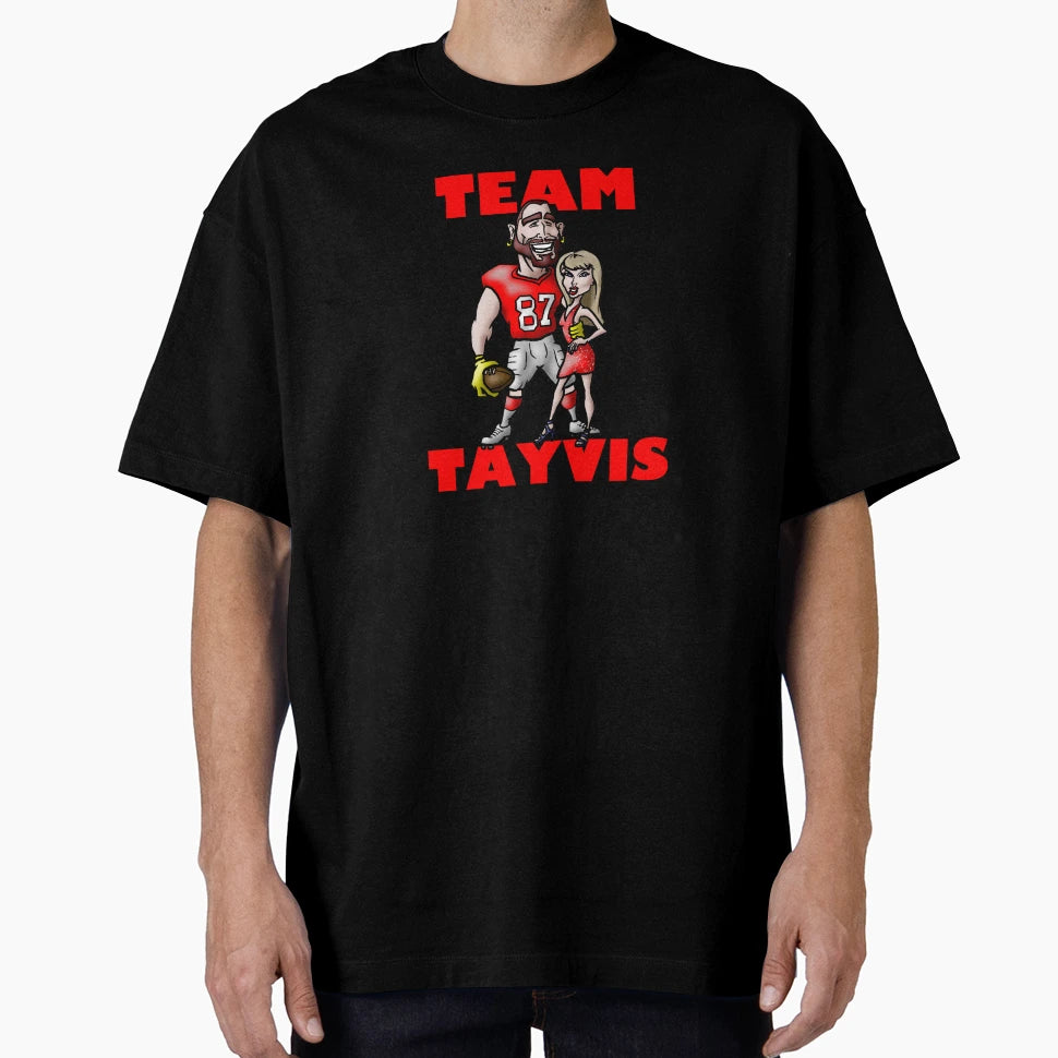 Team Tayvis T-Shirt - Novelty Apparel Men Women - T-Shirt, Sweatshirt, Hoodie